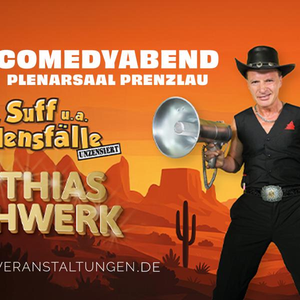 COMEDYABEND mit Matthias Machwerk
